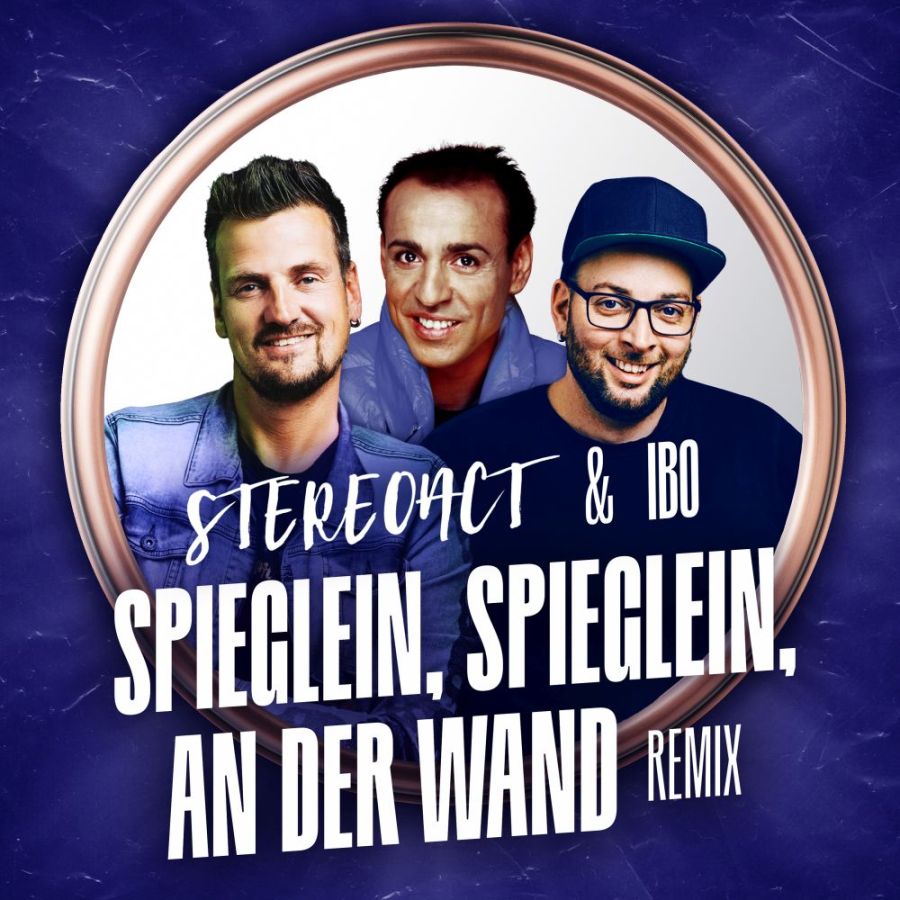Stereoact & Ibo - Spieglein, Spieglein An Der Wand (Stereoact Extended Mix)