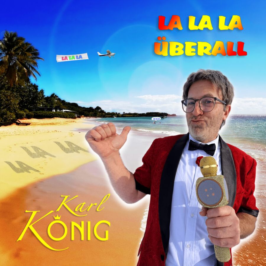 Karl König - La La La überall