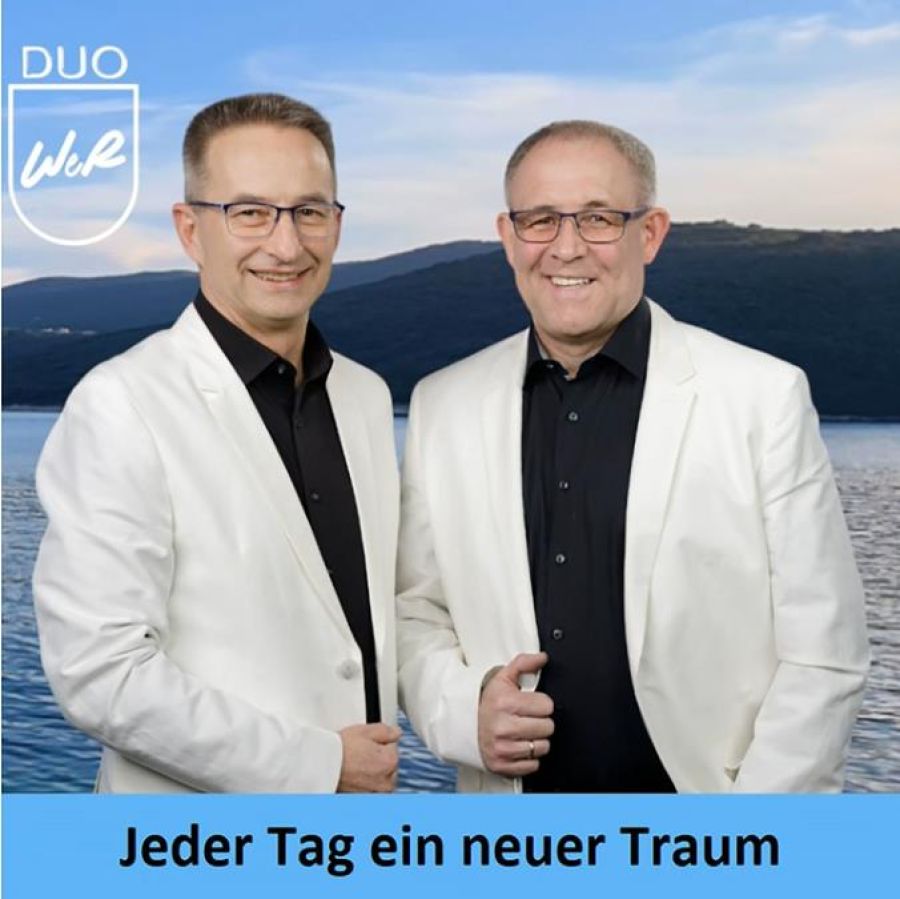 Duo WeR - Jeder Tag ein neuer Traumt