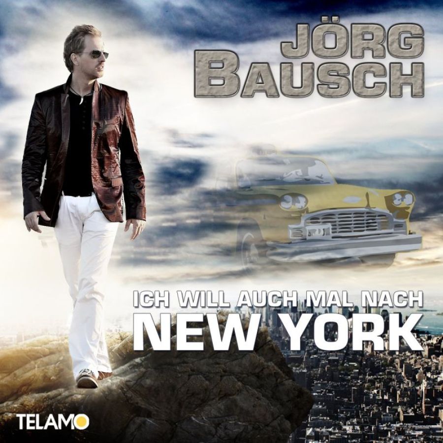 Jörg Bausch - Ich will auch mal nach New York